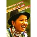 Spanisch f�r Ecuador - Wort f�r Wort: Kauderwelsch, Spanisch f�r Ecuador, 1 Cassette