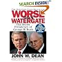 Worse Than Watergate: The Secret Presidency of George W. Bush