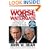 Worse Than Watergate: The Secret Presidency of George W. Bush