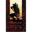 Outlaw: The Legend of Robin Hood ~ Tony Lee