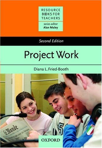 Project Work, Second Edition (Resource Books for Teachers)