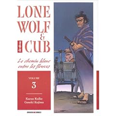 Lone Wolf & Cub, Tome 3 : Le chemin blanc entre les fleuves