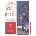 Lone Wolf & Cub, Tome 3 : Le chemin blanc entre les fleuves
