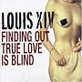 Finding Out True Love Is Blind