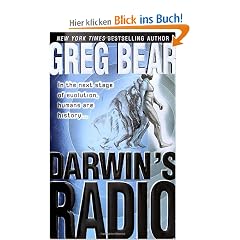 Darwin's Radio: In the next stage of evolution, humans are history...