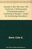 Sussex in the 16th and 17th centuries : a bibliography