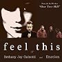 Feel This (2008) <a href="http://www.amazon.fr/Feel-This/dp/artist-redirect/B002FHUU3I">Enation</a><span class="byLinePipe"> | </span><span class="byLinePipe">Format�:</span> T�l�chargement MP3