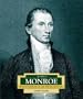 James Monroe: America's 5th President (Encyclopedia of Presidents, Second)