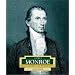 James Monroe: America's 5th President (Encyclopedia of Presidents, Second)