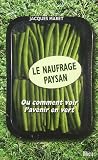 Le naufrage paysan : Ou comment voir l'avenir en vert