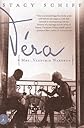 Vera {Mrs. Vladimir Nabokov}