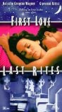 First Love Last Rites [VHS]