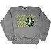 Mens Sweatshirt : YOU MUST BE IRISH BECAUSE MY *ICK IS DUBLIN