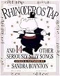 Rhinoceros Tap: And 14 Other Seriously Silly Songs with Cassette(s)