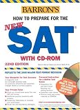  : How to Prepare for the NEW SAT with CD-ROM (Barron's How to Prepare for the Sat I)