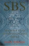 SBS - The Inside Story of the Special Boat Services