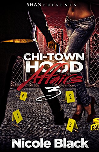 Chi-Town Hood Affairs 3