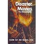 Disaster Movies: A Loud, Long, Explosive, Star-studded Guide
