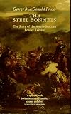 The Steel Bonnets: Story of the Anglo-Scottish Border Reivers