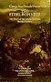 Steel Bonnets: The Story of the Anglo-Scottish Border Reivers Steel Bonnets: The Story of the Anglo-Scottish Border Reivers
