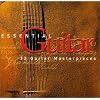 Essential Guitar: 33 Guitar Masterpieces