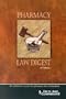 Pharmacy Law Digest