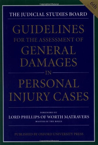 Guidelines for the Assessment of General Damages in Personal Injury Cases