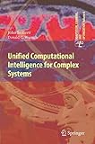 Unified computational intelligence for complex systems