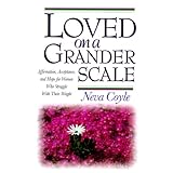 loved on a grander scale affirmation acceptance and hope for women who struggle with their weight