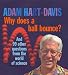 Search : Why Does A Ball Bounce?: And 100 Other Questions From the Worlds of Science