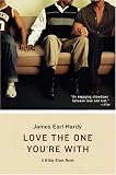  : Love the One You're With (B-Boy Blues, Book 5)