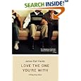 Love the One You're With (B-Boy Blues, Book 5) by  James Earl Hardy