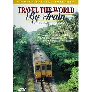 Travel the World by Train, Vol. 5: Asia