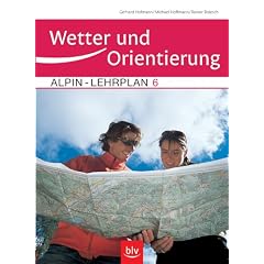 Alpin-Lehrplan Band 6: Wetter und Orientierung