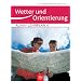 Alpin-Lehrplan Band 6: Wetter und Orientierung