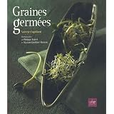 Graines germ�es : Pr�-germination-Jeunes pousses-Jus d'herbespar Val�rie Cupillard