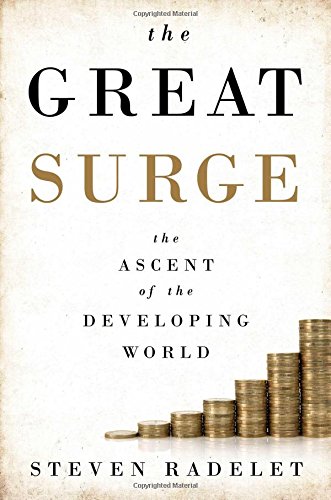 the great surge the ascent of the developing world