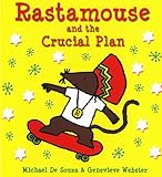 Rastamouse and the crucial plan
