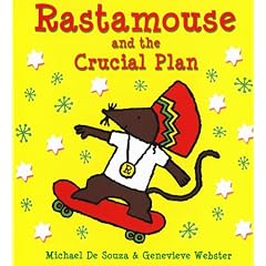 Rastamouse and the Crucial Plan