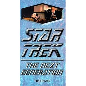Star Trek - The Next Generation, Episode 158: Phantasms movie