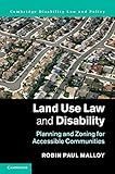Land use law and disability : planning and zoning for accessible communities