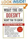 What the IRS Doesn't Want You to Know: A CPA Reveals the Tricks of the Trade