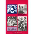 The Development of Social Skills by Blind and Visually Impaired Students: Exploratory... by  Linda Kekelis, Sharon Sacks, and Robert Gaylord-Ross