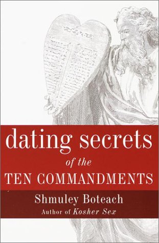 Dating Secrets of the Ten Commandments