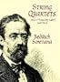 String Quartets No. 1 ("From My Life") & No. 2