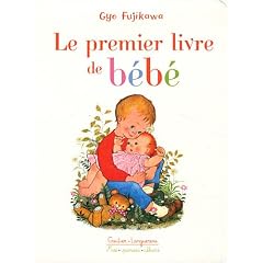 Le premier livre de b�b�
