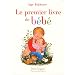 Le premier livre de b�b�