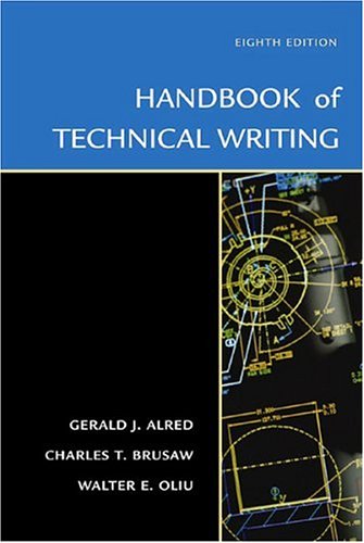 The Handbook of Technical Writing, Eighth Edition (Handbook of Technical Writing Practices)