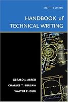 The Handbook of Technical Writing, Eighth Edition (Handbook of Technical Writing Practices)