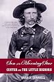 Son of the Morning Star: Custer and The Little Bighorn